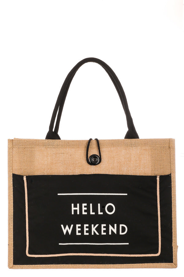 HELLO WEEKEND BURLAP BAG